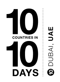 10 Countries in 10 Days -- Day 10 Dubai, UAE